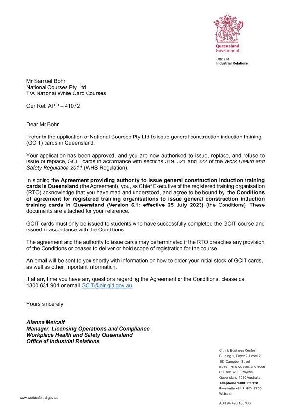 approval from WorkSafe QLD to conduct the white card course (GCIT) training in the state through National White Card Courses.