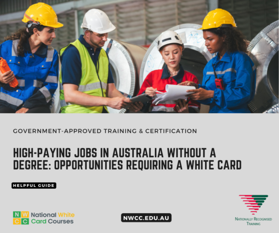 High-Paying Jobs in Australia Without a Degree Opportunities Requiring a White Card
