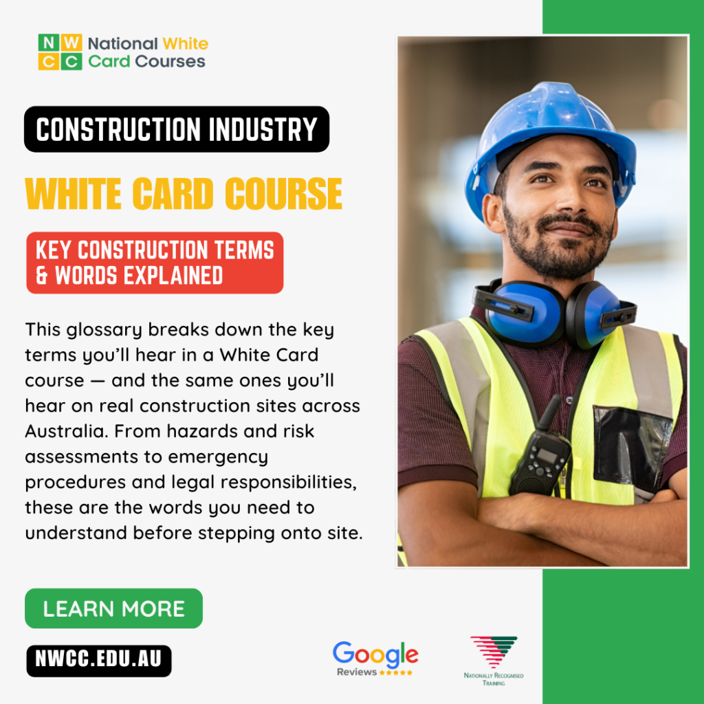 White Card Course Glossary: Key Construction Terms & Words Explained